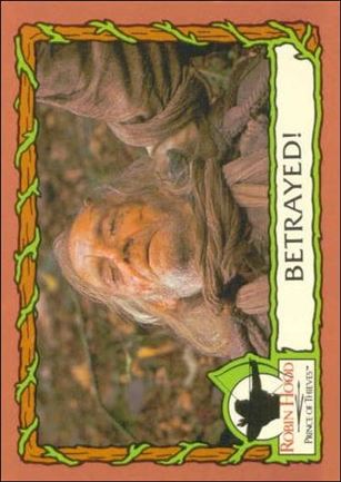 Robin Hood, Prince of Thieves (Base Set) card 16 Betrayed!