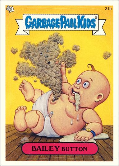 Garbage Pail Kids All-New Series 2 (Base Set)   card 31b Bailey Button
