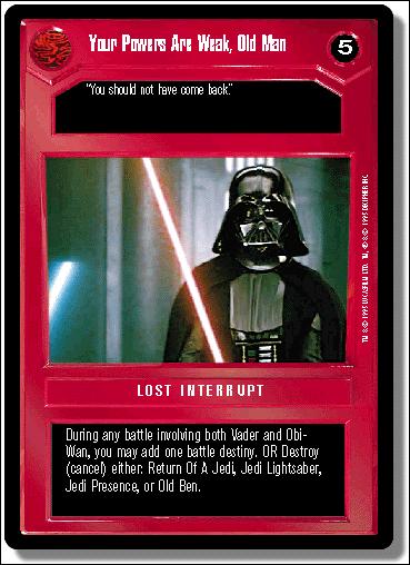 Star Wars: Premiere Limited (Base Set) card 104 Your Powers Are Weak, Old Man