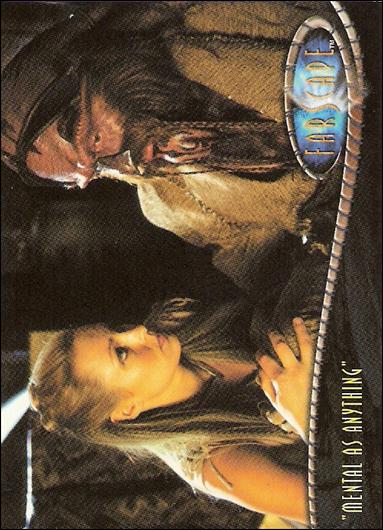 Farscape: Season Four (Base Set) card 262 “Mental as Anything”
