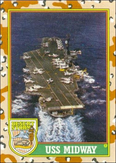 Desert Storm: Series 1 (Base Set) card 56 USS Midway