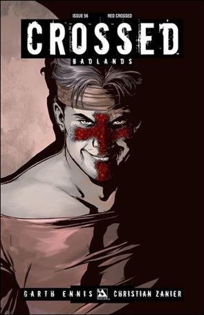 Crossed: Badlands issue 56-E Red Crossed Cover