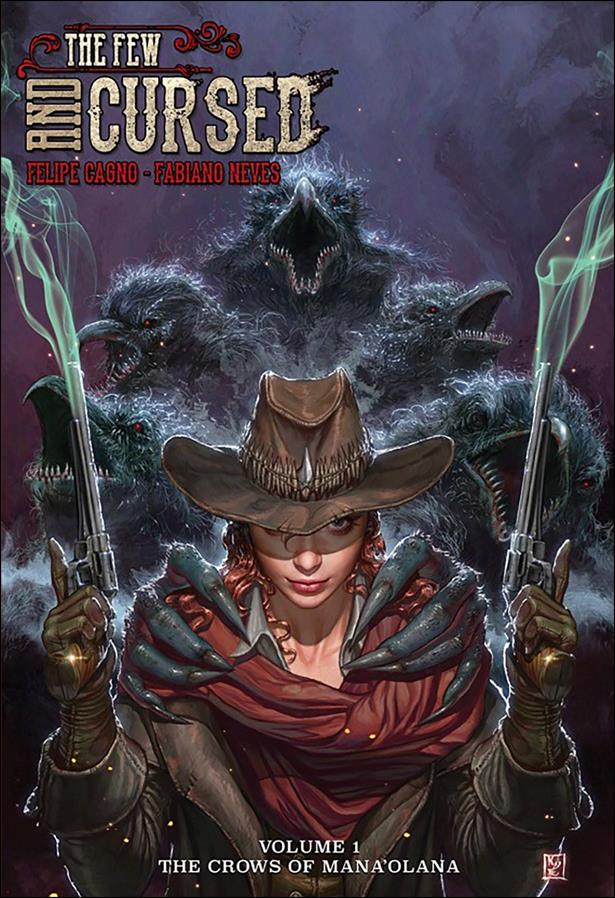 Few and Cursed issue 1 The Crows of Mana'Olana