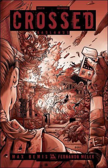 Crossed: Badlands issue 90-E Red Crossed Cover 1:3