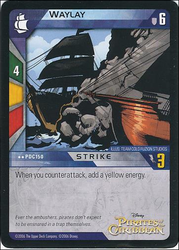 Pirates of the Caribbean - Dead Man's Chest (Base Set) card PDC150 Waylay