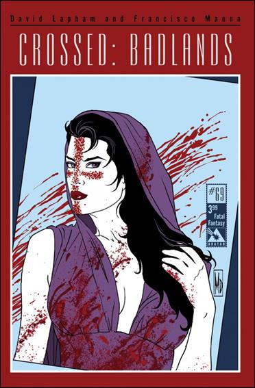 Crossed: Badlands issue 69-D Fatal Fantasy Cover