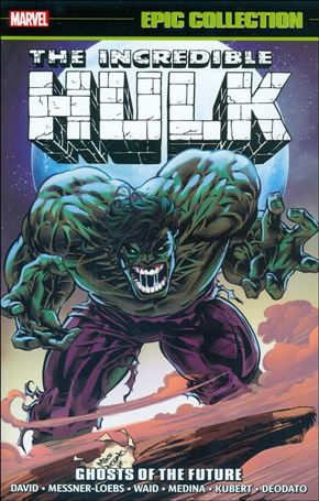 Incredible Hulk: Epic Collection issue 22 Ghosts of the Future