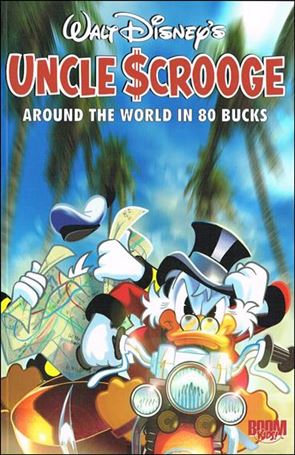 Uncle Scrooge: Around the World in 80 Bucks Cover Image 1