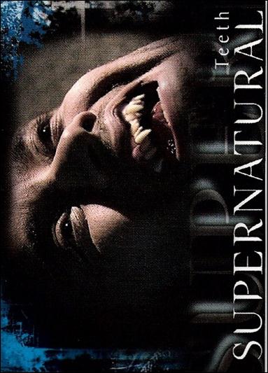 Supernatural: Season One (Base Set) card 58 Teeth