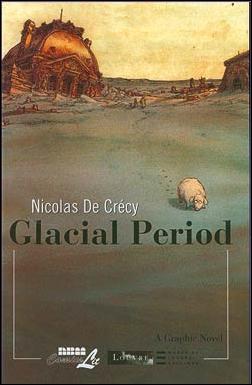 Glacial Period issue 1
