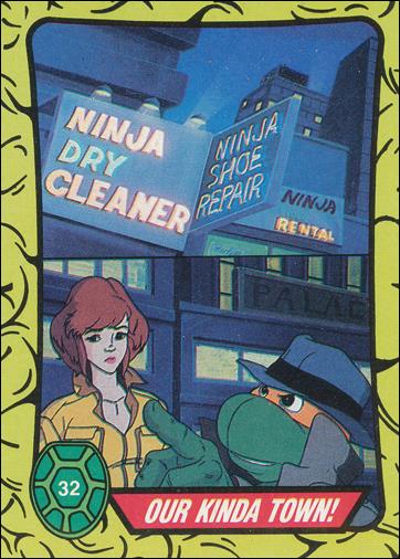 Teenage Mutant Ninja Turtles: Series 1 (Base Set) card 32 Our Kinda Town!