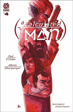 Calculated Man issue 4 Alberto Jimenez Alburquerque Cover