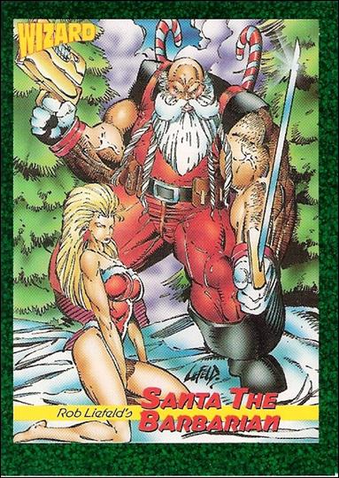 Wizard: Image Series 1 (Promo) card 9-C Rob Liefeld's Santa the Barbarian (Green Foil)