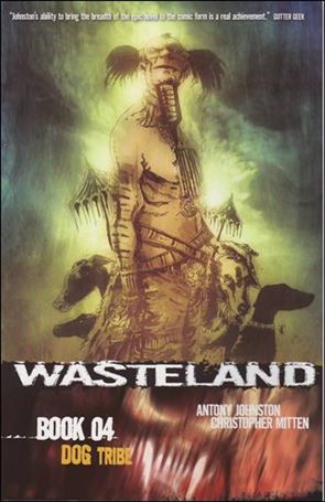 Wasteland issue 4 Dog Tribe