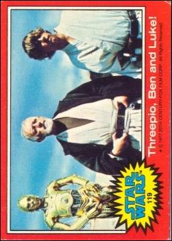 Star Wars: Series 2 (Base Set) card 119 Threepio, Ben and Luke!