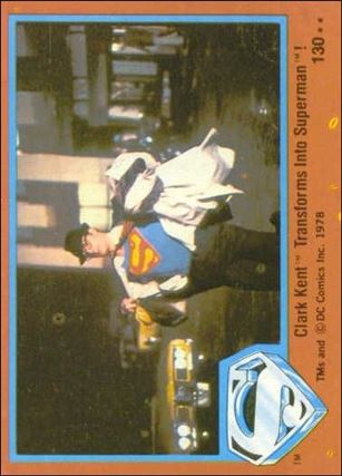 Superman (Movie) Series 2 (Base Set) card 130 Clark Kent Transforms Into Superman!
