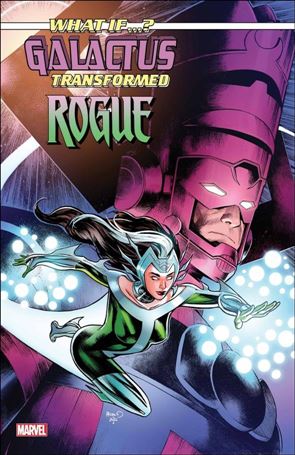 What If...? Galactus Transformed Rogue? issue 1-C Paul Renaud Cover