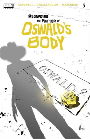 Regarding the Matter of Oswald's Body Cover Image 2