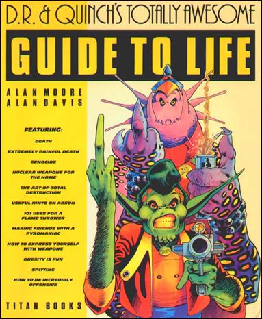 D.R. & Quinch's Totally Awesome Guide to Life issue 1