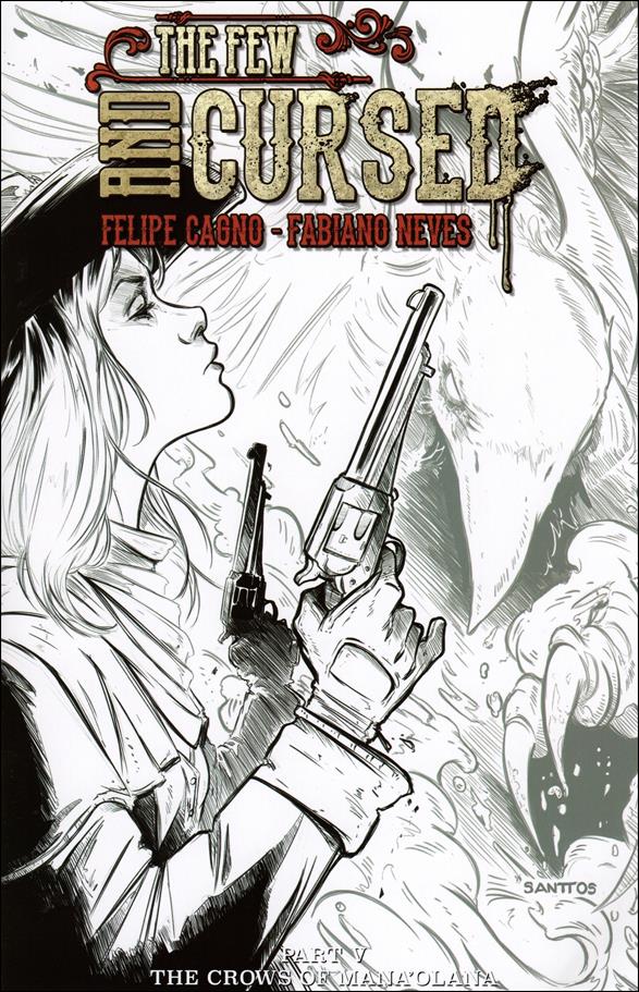 Few and Cursed issue 5-F Santtos Denilsom Black and White Edition