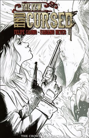 Few and Cursed issue 5-F Santtos Denilsom Black and White Edition