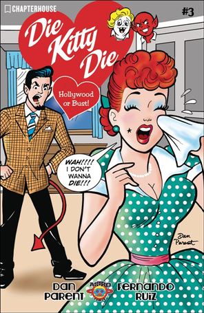 Die Kitty Die! Hollywood or Bust issue 3-B Dan Parent Cover