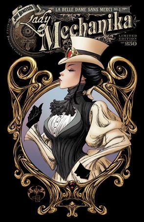 Lady Mechanika: La Belle Dame Sans Merci issue 1-D joebenitez.com Cover 1/250