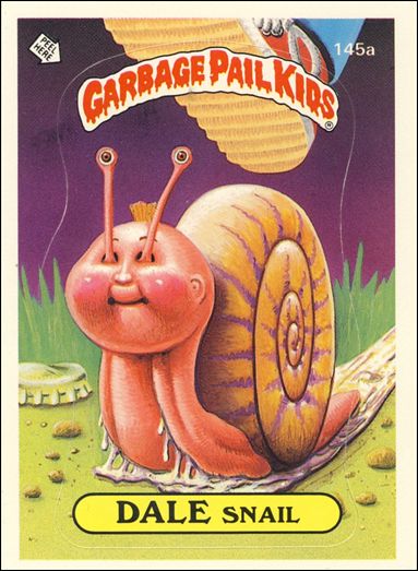 Garbage Pail Kids: Series 04 (Base Set) card 145a Dale Snail