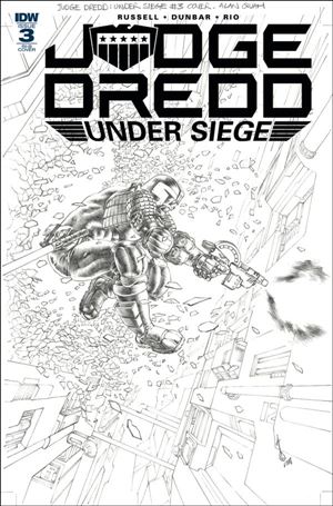 Judge Dredd: Under Siege issue 3-D Alan Quah 1:15 Black & White Cover