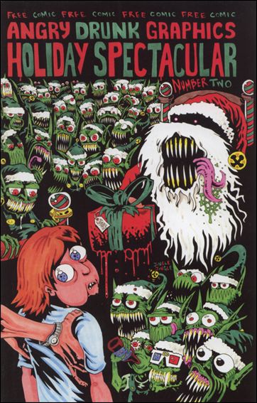 Angry Drunk Graphics Holiday Spectacular issue 2 1/250