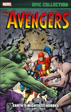Avengers: Epic Collection issue 1 Earth's Mightiest Heroes