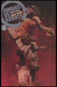 Zombies vs Robots (2006) issue 2-B Retailer Incentive Cover