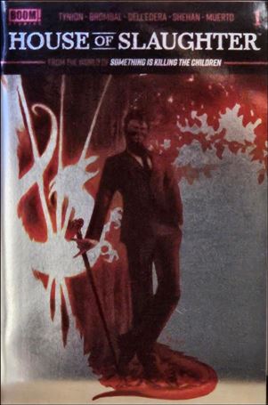 House of Slaughter issue 1-P Miguel Mercado Red Foil 1:Store Cover (2nd Ptg)