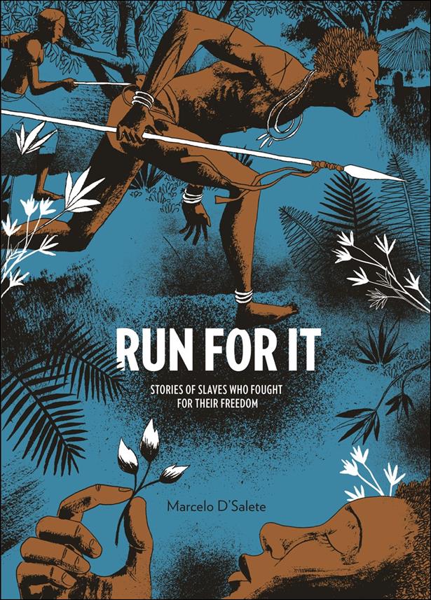 Run for It: Stories of Slaves Who Fought for Their Freedom issue nn
