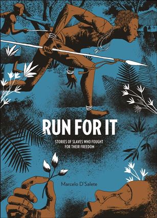 Run for It: Stories of Slaves Who Fought for Their Freedom Cover Image 1