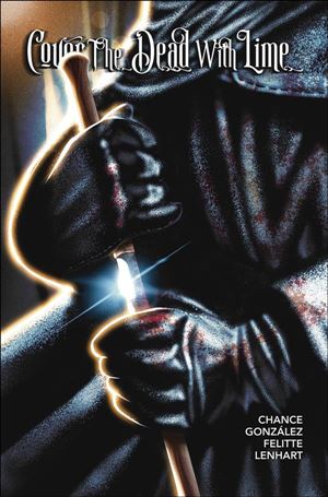 Cover the Dead with Lime issue 4-B Damian L Felitte Cover