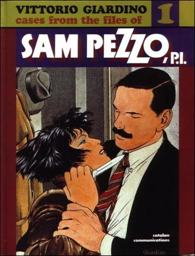 Cases from the Files of Sam Pezzo, P.I. issue 1