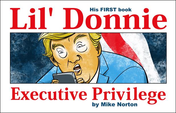 Lil' Donnie: Executive Privilege issue 1