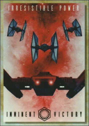 Star Wars Galaxy 2018 (New Trilogy Propaganda Subset) card TP-4 Irresistable Power Imminent Victory