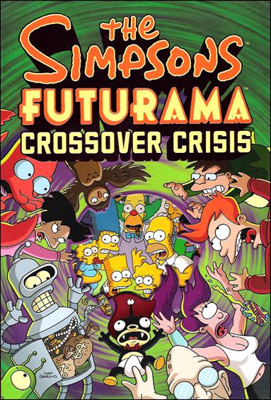 Simpsons/Futurama Crossover Crisis  issue 1