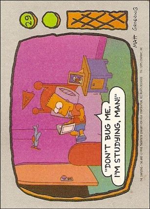 Simpsons: Series 1 (Base Set) card 29 Don't bug me. I'm studying, man!