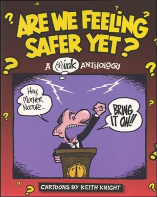 Are We Feeling Safer Yet?: A (Th)ink Anthology Cover Image 1