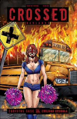 Crossed: Badlands issue 100-D Torture Cover
