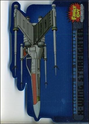 Family Guy Presents Episode IV A New Hope (Spaceships and Transports Die-Cut Subset) card ST-3 X-Wing Starfighter