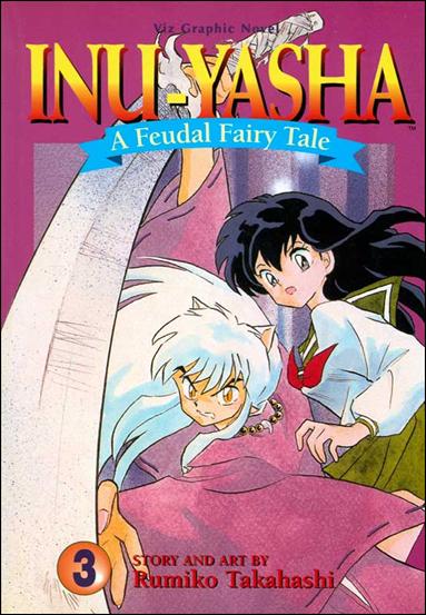 Inu-Yasha: A Feudal Fairy Tale issue 3