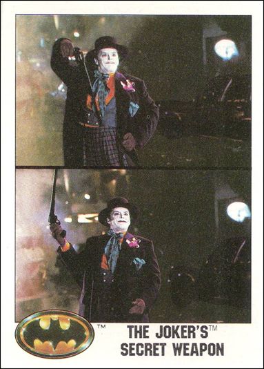 Batman: Series 1 (Base Set) card 106 The Joker's Secret Weapon