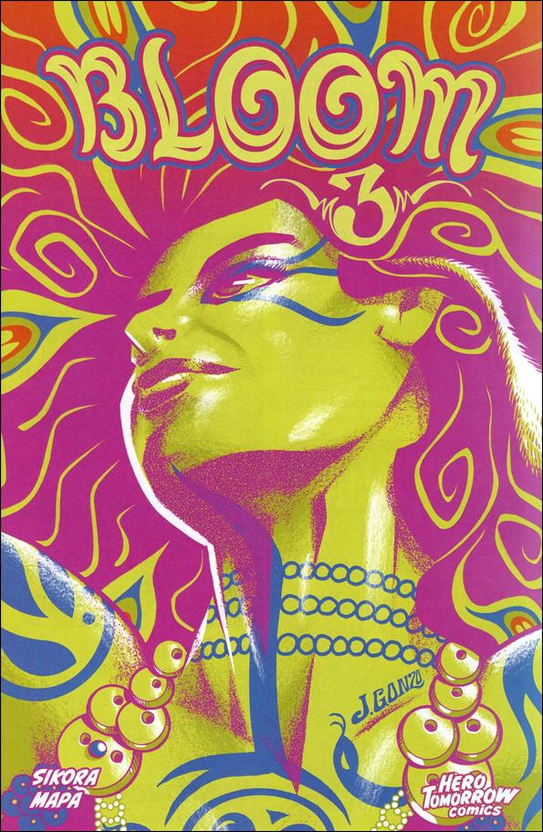 Bloom issue 3 Jay Gonzo Cover