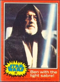 Star Wars: Series 2 (Base Set) card 99 Ben with the light sabre!
