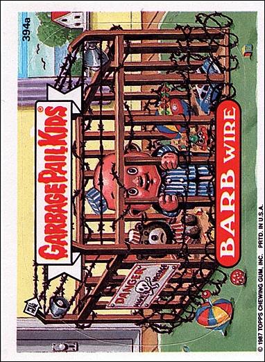 Garbage Pail Kids: Series 10 (Base Set) card 394a Barb Wire