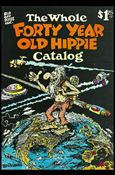 Whole Forty Year Old Hippie Catalog  issue 1-B 2nd Printing